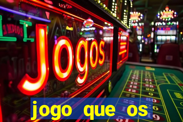 jogo que os famosos jogam para ganhar dinheiro